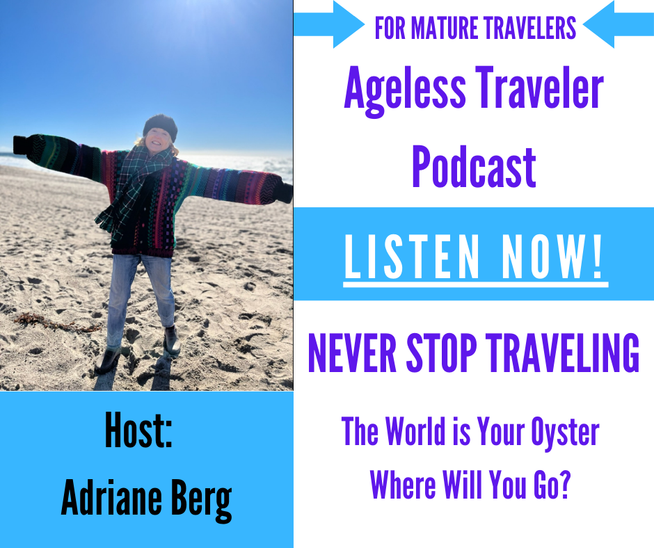 Ageless Traveler Podcast Link